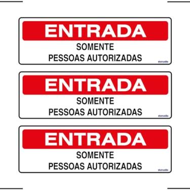 Imagem de Combo 3 Placas De Sinalização Entrada Somente Pessoas Autorizadas 30x10 Ekomunike - S-234 F9e