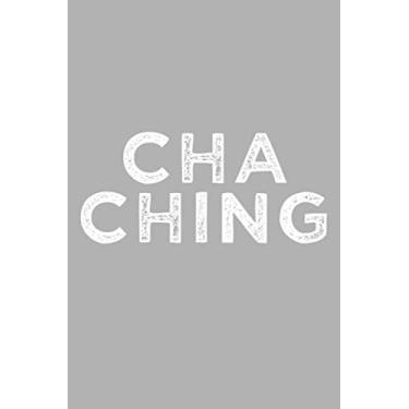 Imagem de Cha Ching Meme Notebook: Blank Lined Journal (Best Startup Founder Gift): 6 x 9 inches // 120 Lined Blank Pages // College Ruled