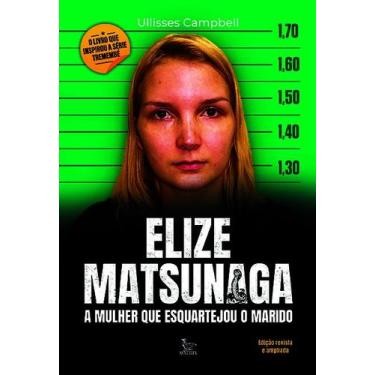 Imagem de Livro - Elize Matsunaga - Edição revista e ampliada