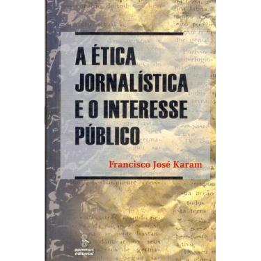 Imagem de Livro - A ética jornalística e o interesse público