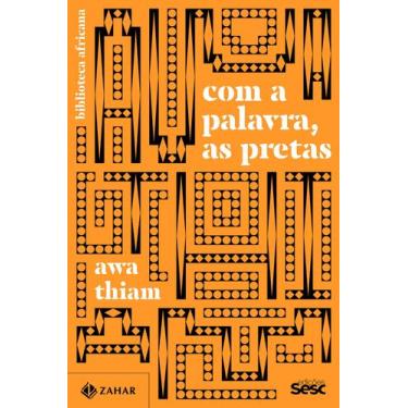 Imagem de Livro - Com a palavra, as pretas