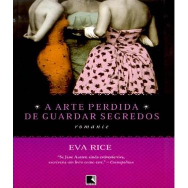 Imagem de Livro A Arte Perdida de Guardar Segredos - Eva Rice - RECORD, 3