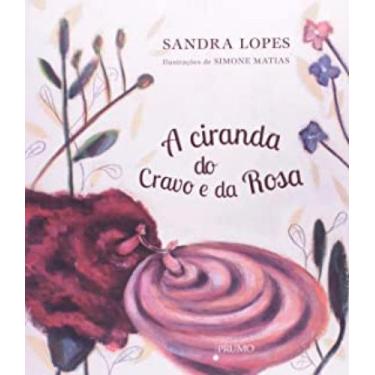 Imagem de Ciranda Do Cravo E A Rosa - Editora Rocco