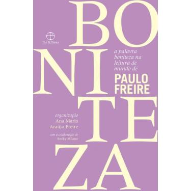 Imagem de Livro - A palavra boniteza na leitura de mundo de Paulo Freire