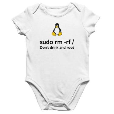 Imagem de Body Bebê Algodão sudo rm -rf / (Don't drink and root) - Foca na Moda,