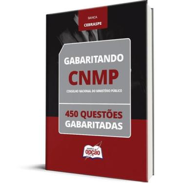 Imagem de Caderno CNMP - 450 Questões Gabaritadas - Apostilas Opção
