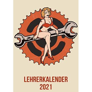 Imagem de Lehrerkalender 2021: DIN A4 Kalender von 01/2021 - 12/2021 1 Tag = 1 Seite mit großem Tageskalender und großartiger Übersicht. Monatsübersicht, ... / Motorradfahrer Pin up heartbeat herzschlag