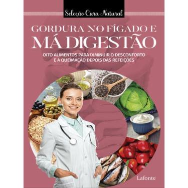 Imagem de Gordura No Fígado E Má Digestão - Vol. 1