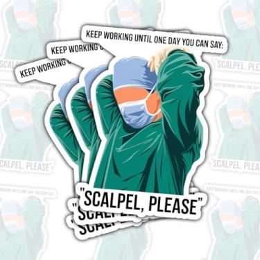 Imagem de 3 adesivos de bisturi Please Surgeon, decalques de vinil médicos engraçados com citação motivacional "Keep Working Until One Day You Can Say Scalpel Please", presente de humor cirúrgico para médicos