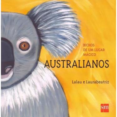 Imagem de Bichos de um Lugar mágico: Australianos - SM EDICOES, Sortido
