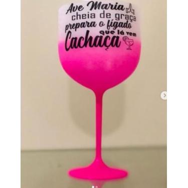 Imagem de Taça de acrílico com frase - Taças e Decora