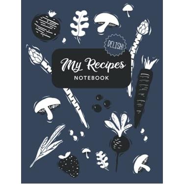 Imagem de Recipes: Blank XXL Large Recipe Book Journal to Write In Favorite Recipes Navy with Lino Cut Vegtables illustration: Navy Blue Empty Recipe Cookbook ... / Space for120 Recipes. A lovely Gift Idea.