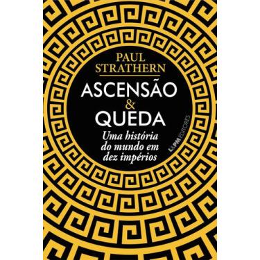 Imagem de Livro - Ascensão e queda