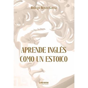 Imagem de Aprende inglés como un estoico - Espanhol