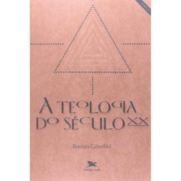 Imagem de A Teologia Do Século Xx