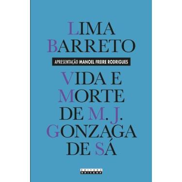 Imagem de Vida e Morte de M. J. Gonzaga de sa - Unicamp
