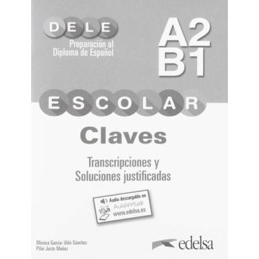 Imagem de Livro - Preparacion al diploma - dele escolar a2/b1 - claves + audio d