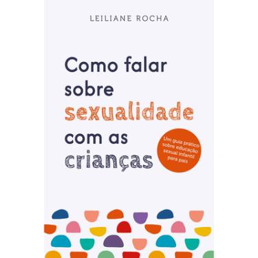 Imagem de LIVRO COMO FALAR SOBRE SEXUALIDADE COM AS CRIANÇAS