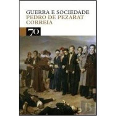 Imagem de Guerra e Sociedade - EDICOES 70