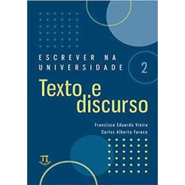 Imagem de Escrever Na Universidade 2 - Texto E Discurso