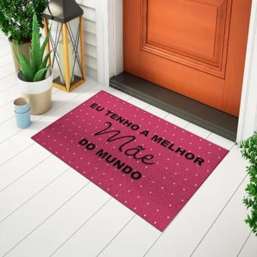 Imagem de Tapete Capacho Decorativo De Porta Divertido Com Frase - Eu Tenho A Melhor Mãe Do Mundo Ca1002