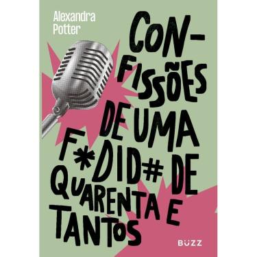 Imagem de Confissões de Uma F*Did# de Quarenta e Tantos