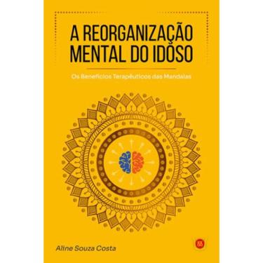 Imagem de A Reorganização Mental Do Idoso