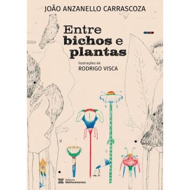 Imagem de Livro - Entre bichos e plantas
