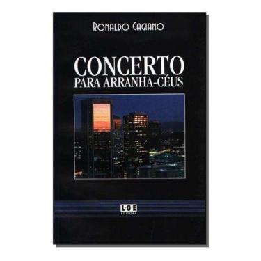 Imagem de Concerto Para Arranha - Ceus - LER EDITORA(ANTIGA LGE), Sortido