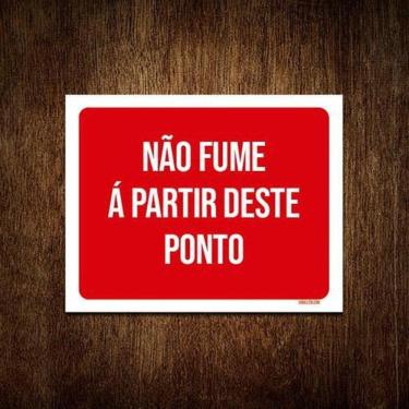 Imagem de Kit 3 Placas Sinalização Não Fume Á Partir Deste Ponto