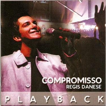 Imagem de CD Regis Danese Compromisso (Play-Back)