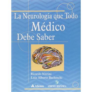 Imagem de Livro - La Neurología Que Todo Médico Debe Saber