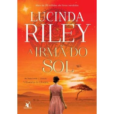 Imagem de Livro - A irmã do sol (As Sete Irmãs  Livro 6) - Editora Arqueiro