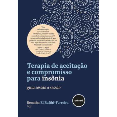 Imagem de Livro - Terapia de Aceitação e Compromisso para Insônia