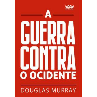 Imagem de Livro - A guerra contra o Ocidente