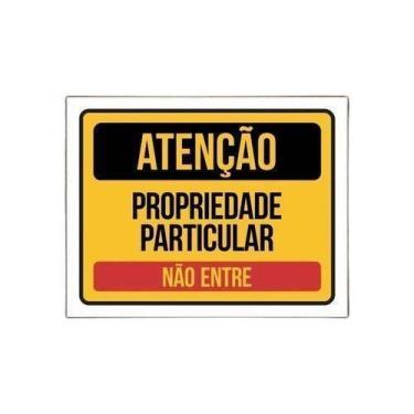 Imagem de Placa Ps 2Mm Atenção Não Entre Propriedade Particular 27X35 - Sinalizo