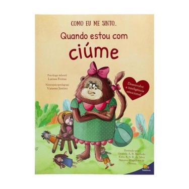 Imagem de Como Eu Me Sinto Ii: Quando Estou Com Ciúme