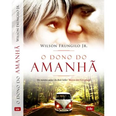 Imagem de Livro - O Dono do Amanhã
