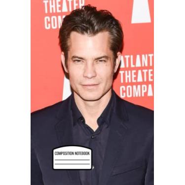Imagem de Composition Notebook : Timothy Olyphant Journal/Notebook, Thankgiving Notebook Great for Birthday, Christmas and Fan #370