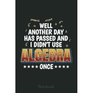 Imagem de College Algebra Math Equation I Hate Math Pun Student Gift Graph Notebook: Graph Paper Notebook, Grid Paper for Math and Science Students, Quad Ruled 4x4 (110 Pages, 6x9)