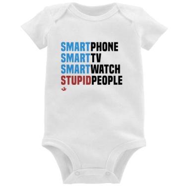 Imagem de Body Bebê Smart Things, Stupid People - Foca na Moda, Branco, M
