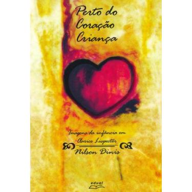 Imagem de Livro Perto do coração criança: imagens da infância... - Eduel