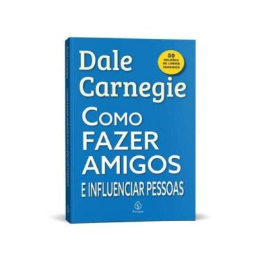 Imagem de Como fazer amigos e influenciar pessoas - PRINCIPIS