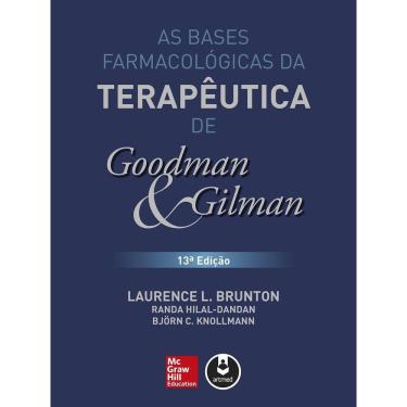 Imagem de Bases Farmacologicas Da Terapeutica De Goodman E Gilman, As