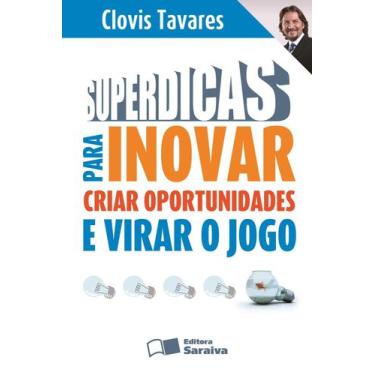 Imagem de Livro - Superdicas para inovar, criar oportunidades e virar o jogo