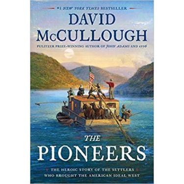 Imagem de The Pioneers: The Heroic Story of The Settlers Who Bring The American Ideal West [by David McCullough]-[Hardcover],Best Sold Book in-U.S. Revolution & Founding History