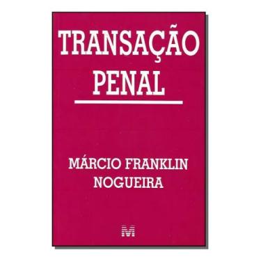 Imagem de Transação Penal - 1 Ed./2002 - MALHEIROS EDITORES, Sortido