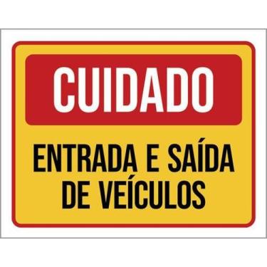 Imagem de Placa Cuidado Entrada E Saída De Veículos Vermelha 27X35 - Sinalizo
