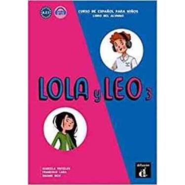 Imagem de Lola Y Leo 3 - Libro Del Alumno Con CD - Difusion