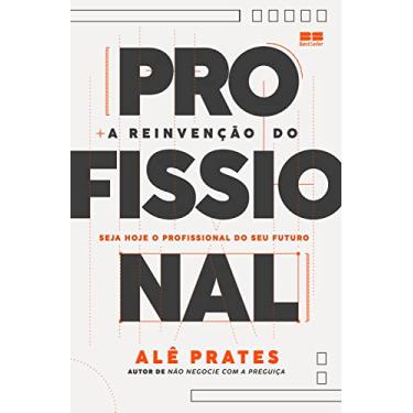 Imagem de A reinvenção do profissional